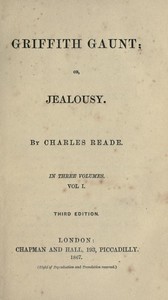 Griffith Gaunt; or, Jealousy
Volumes 1 to 3 (of 3)