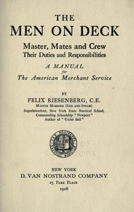 The Men on Deck: Master, Mates and Crew, Their Duties and Responsibilities