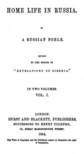 Home Life in Russia, Volumes 1 and 2
[Dead Souls]