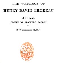 Journal 02, 1850-September 15, 1851
The Writings of Henry David Thoreau, Volume 08 (of 20)
