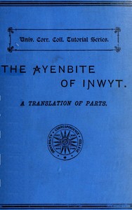 The Ayenbite of Inwyt (Remorse of Conscience)
A Translation of Parts into Modern English