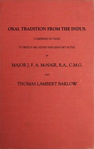 Oral Tradition from the Indus
Comprised in Tales to Which Are Added Explanatory Notes