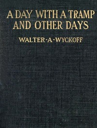 A Day with a Tramp, and Other Days