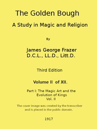 The Golden Bough: A Study in Magic and Religion (Third Edition, Vol. 04 of 12)