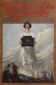 The Story of the Typewriter, 1873-1923