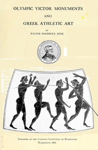 Olympic Victor Monuments and Greek Athletic Art