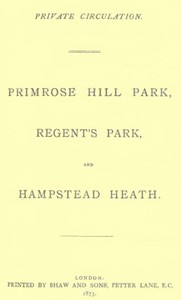 Primrose Hill Park, Regent's Park, and Hampstead Heath