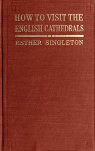 How to Visit the English Cathedrals