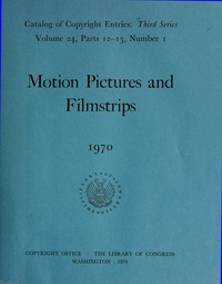 Motion pictures and filmstrips, 1970