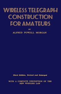Wireless Telegraph Construction For Amateurs