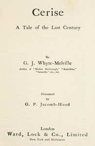 Cerise: A Tale of the Last Century