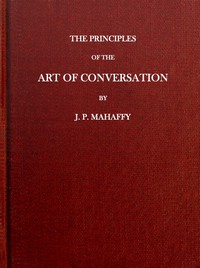The Principles of the Art of Conversation