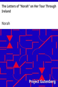 The Letters of "Norah" on Her Tour Through Ireland