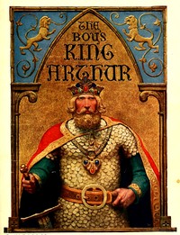 The Boy's King Arthur
Sir Thomas Malory's History of King Arthur and His Knights of the Round Table