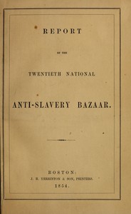 Report of the Twentieth National Anti-Slavery Bazaar