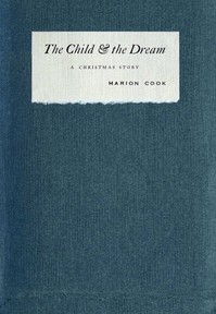 The Child and the Dream: A Christmas Story