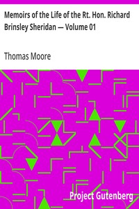 Memoirs of the Life of the Rt. Hon. Richard Brinsley Sheridan — Volume 01