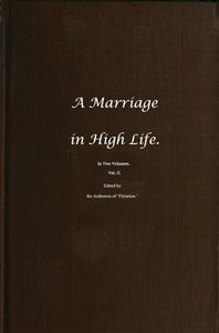 A Marriage in High Life, Volume II