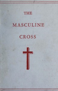 Phallic Worship
A description of the mysteries of the sex worship of the ancients, with the history of the masculine cross. An account of primitive symbolism, Hebrew phallicism, bacchic festivals, sexual rites, and the mysteries of the ancient faiths.