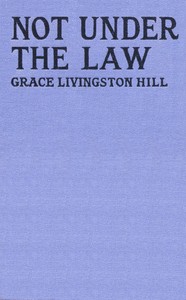 Not Under the Law