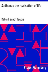 Sadhana : the realisation of life