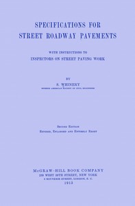 Specifications for street roadway pavements
with instructions to inspectors on street paving work