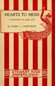 Hearts to mend: A fantasy in one act