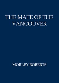The mate of the Vancouver