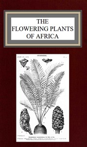 The flowering plants of Africa
An analytical key to the genera of African phanerograms
