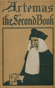 Artemas—the second book
concerning men, and the things that men did do, at the time when there was war
