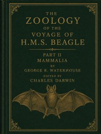 The zoology of the voyage of H.M.S. Beagle [vol. 2 of 5]