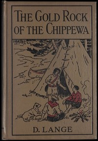 The gold rock of the Chippewa