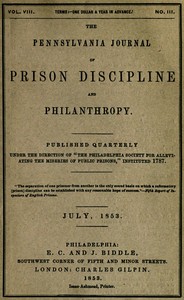 The Pennsylvania Journal of Prison Discipline and Philanthropy (Vol. VIII, No. II, April 1853)