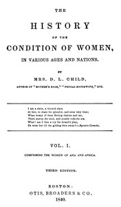 The history of the condition of women, in various ages and nations (vol. 2 of 2)