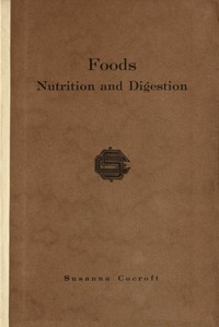 Foods; nutrition and digestion