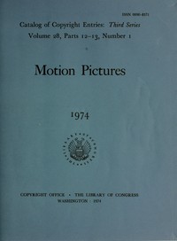 Motion pictures, 1974 : Catalog of copyright entries, third series, volume 28, parts 12-13