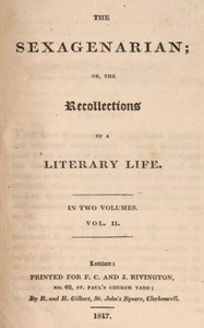 The sexagenarian; or, the recollections of a literary life (Volume 1 of 2)