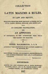 A collection of Latin maxims & rules, in law and equity