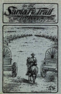 Over the Santa Fé Trail, 1857