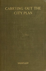 Carrying out the city plan