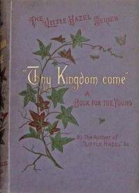 "Thy kingdom come."