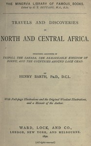 Travels and discoveries in North and Central Africa