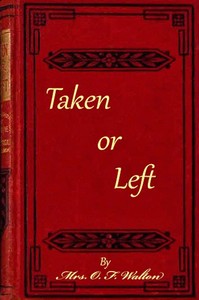 Taken or left