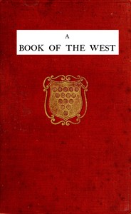 A book of the west. Volume 2, Cornwall