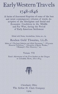 Ross's Adventures of the first settlers on the Oregon or Columbia River, 1810-1813