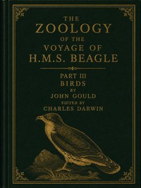 The zoology of the voyage of H.M.S. Beagle [vol. 3 of 5]