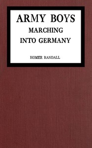 Army Boys marching into Germany