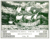 Shipbuilding from its beginnings. Vol. 3 (of 3)