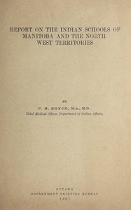 Report on the Indian schools of Manitoba and the North-West Territories