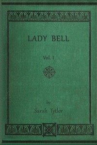 Lady Bell, volume 1 (of 3)